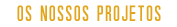 Projectos